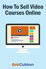 How to Sell Video Courses Online