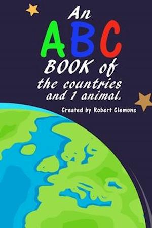 An ABC Book of the Countries and 1 Animal