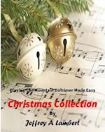 Playing the Mountain Dulcimer Made Easy Christmas Collection