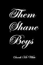 Them Shane Boys