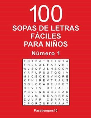 100 Sopas de Letras Faciles Para Ninos - N. 1
