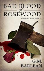 Bad Blood of Rosewood