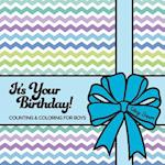 It's Your Birthday! Counting & Coloring for Boys