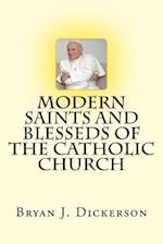 Modern Saints and Blesseds of the Catholic Church