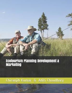 Ecotourism Planning Development & Marketing