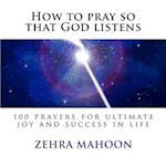 How to pray so that God listens