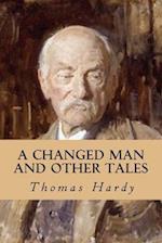 A Changed Man and Other Tales