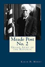 Meade Post No. 2 G. A. R.