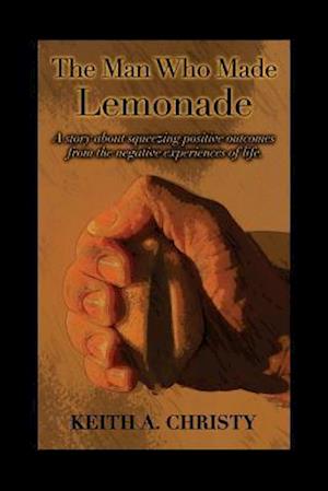 The Man Who Made Lemonade