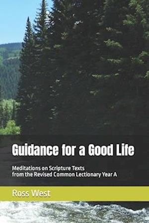 Guidance for a Good Life