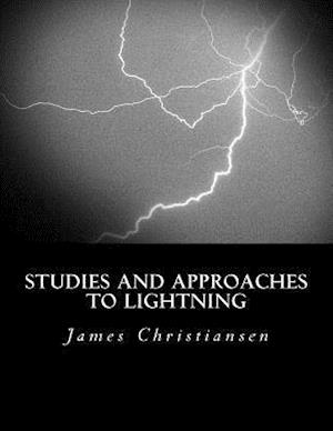 Studies and Approaches to Lightning