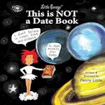 This Is Not a Datebook