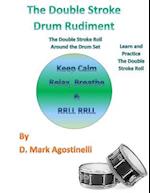 The Double Stroke Drum Rudiment