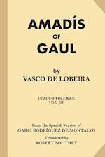 Amadis of Gaul (Volume 3 of 4)