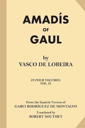 Amadis of Gaul (Volume 2 of 4)