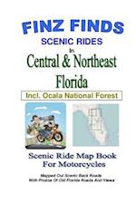 Finz Finds Scenic Rides in Central & Northeast Florida, Incl Ocala Nat. Forest