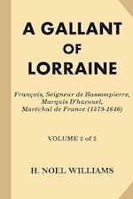 A Gallant of Lorraine [volume 2 of 2]