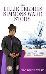 The Lillie Delores Simmons Ward Story