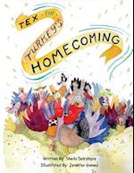 Tex the Turkey's Homecoming