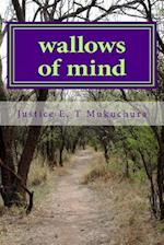 Wallows of Mind