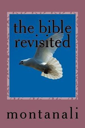 The Bible Revisited