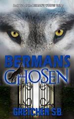 Berman's Chosen