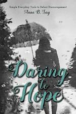 Daring to Hope