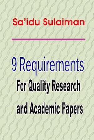 9 Requirements for Quality Research and Academic Papers