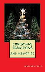 Christmas Traditions and Memories