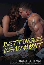 Betting on Beaumont