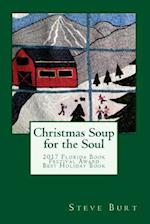 Christmas Soup for the Soul: 10 Hearty Helpings from New England's Christmas Story Pastor 