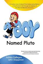 A Boy Named Pluto - Black/White