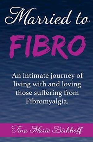 Married to Fibro