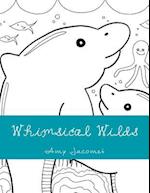 Whimsical Wilds