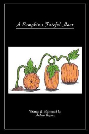 A Pumpkins Fateful Hour