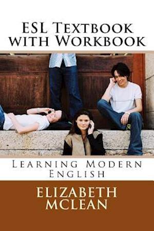 ESl textbook with Workbook: Learning Modern English