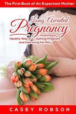 Long-Awaited Pregnancy