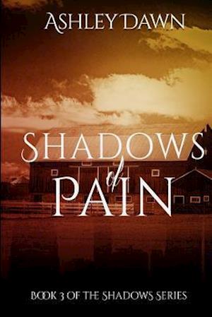 Shadows of Pain