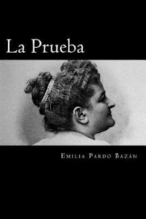 La Prueba (Spanish Edition)