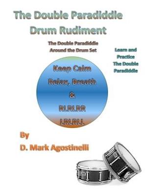 The Double Paradiddle Drum Rudiment