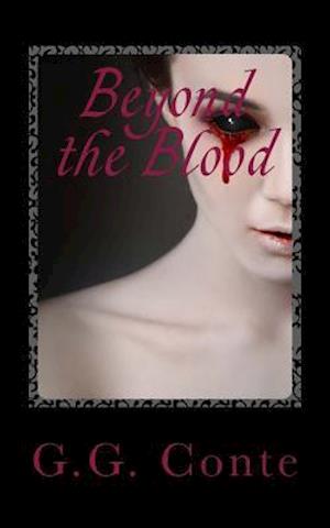 Beyond the Blood