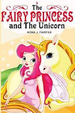 The Fairy Princess and the Unicorn Book 1