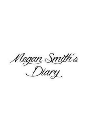 Megan Smith's Diary