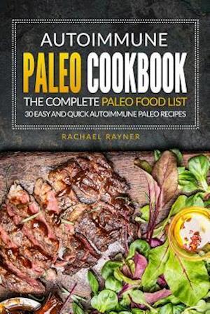 Autoimmune Paleo Cookbook - The Complete Paleo Food List