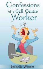 Confessions of a Call Centre Worker