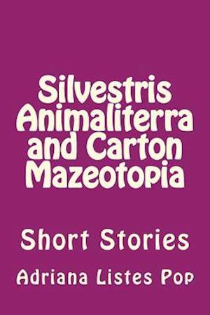Silvestris Animaliterra and Carton Mazeotopia
