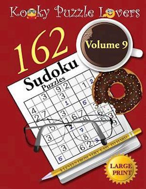 Sudoku Puzzle Book, Volume 9, 162 Puzzles, Large Print