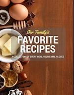 Our Family's Favorite Recipes