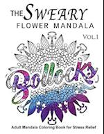 The Sweary Flower Mandala Vol.1