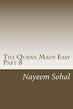 The Quran Made Easy - Part 8